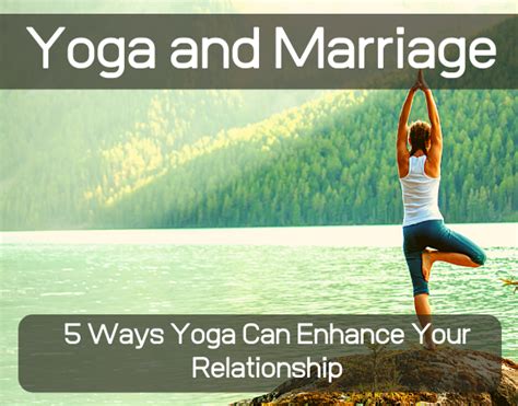 Yoga And Marriage 5 Ways Yoga Can Improve Your Relationship The Healthy Marriage