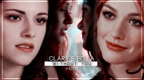 Clary And Bella Izzy Without You Aucrossover Youtube