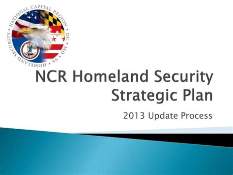 Ppt Ncr Homeland Security Strategic Plan Powerpoint Presentation