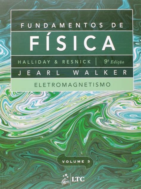 Fundamentos De F Sica Eletromagnetismo Volume Pdf David Halliday