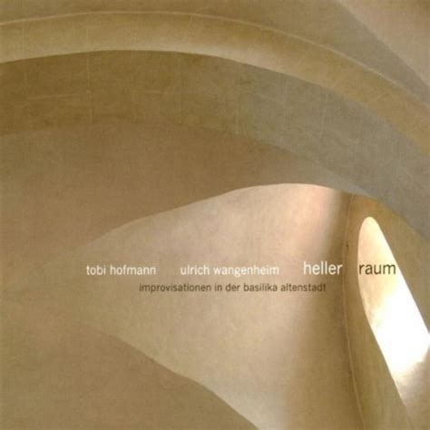 Heller Raum Tobi Hofmann And Ulrich Wangenheim Digital Music