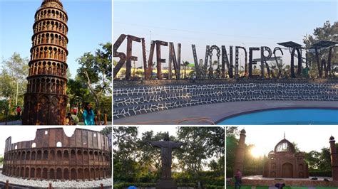 7 Wonders Of Worldseven Wonders Of World Park In Delhi Youtube