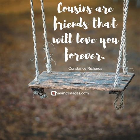 Top 30 Cousin Quotes And Sayings Things I Love Best Cousin Quotes Cousin Quotes Best