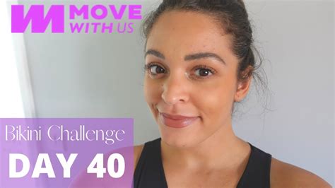 Move With Us By Rachel Dillon Day 40 Bikini Challenge 6 Weeks Ella