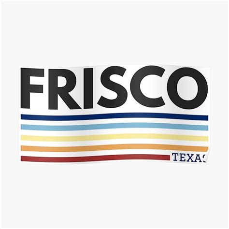 Frisco Texas Poster By Taumaturgo Redbubble