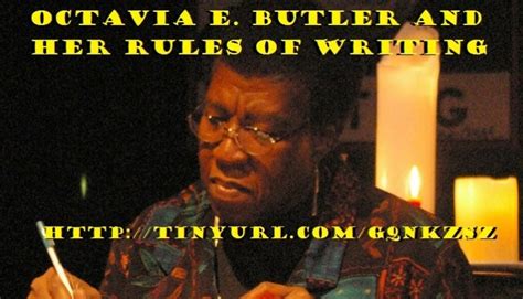 Octavia E Butler And Her Rules Of Writing