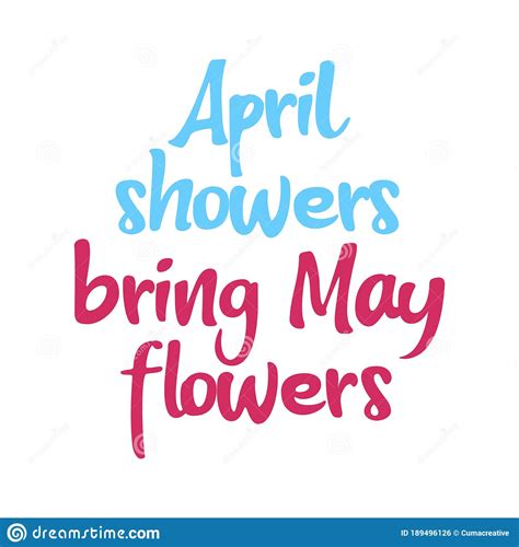 April Showers Bring May Flowers