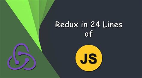 How To Implement Redux In Lines Of Javascript