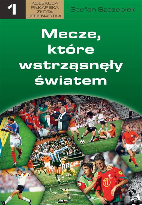 Mecze na żywo to dział, w którym możesz znaleźć pogrupowane linki do stron, które transmitują mecze na żywo. Recenzja książki: Stefan Szczepłek, Mecze, które ...