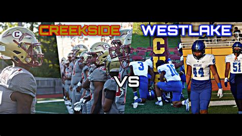 Classic Matchup Of Creekside High School Vs Westlake High School Full