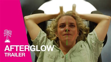 Afterglow Trailer Youtube