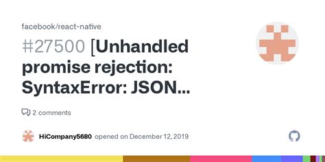 Unhandled Promise Rejection Syntaxerror Json Parse Error Unexpected