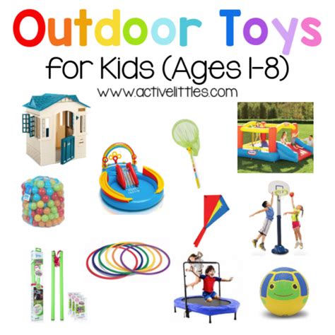 Best Outdoor Toys For Kids Ages 1 8 Active Littles