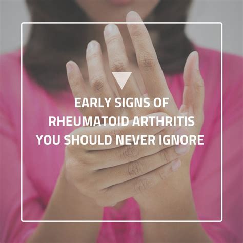 Early Signs Of Rheumatoid Arthritis You Should Never Ignore Healthy