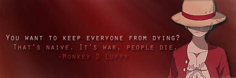 notimenomore: QUOTES FROM ONE PIECE