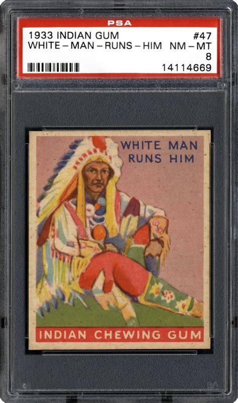 1933 Goudey Indian Gum R73 White Man Runs Him Psa Cardfacts