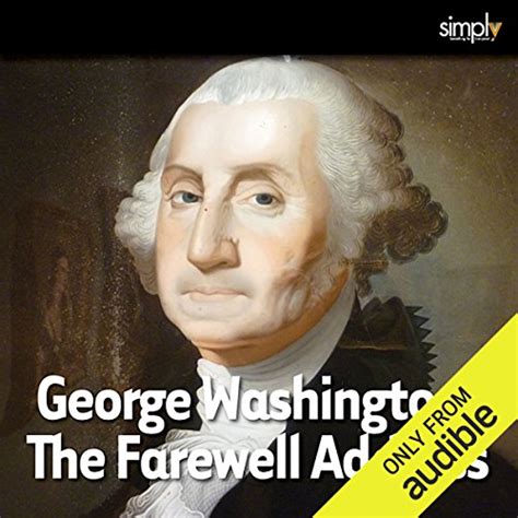 George Washington Farewell Address By George Washington Audiobook
