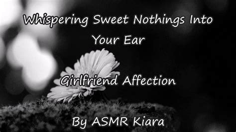 asmr whispering sweet nothings into your ear girlfriend affection 🎧 recommended 🎧 binaural
