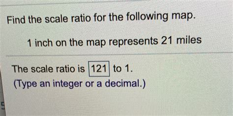 Solved Find The Scale Ratio For The Following Map 1 Inch On The Map