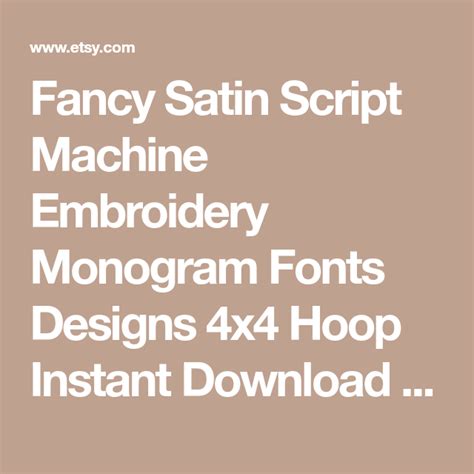 Fancy Satin Script Machine Embroidery Monogram Fonts Designs 4x4 Hoop