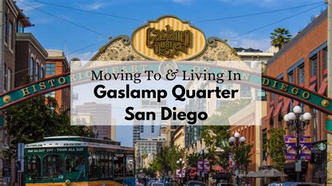 Gaslamp Quarter San Diego 🎯 Ultimate Living In Gaslamp Quarter Guide
