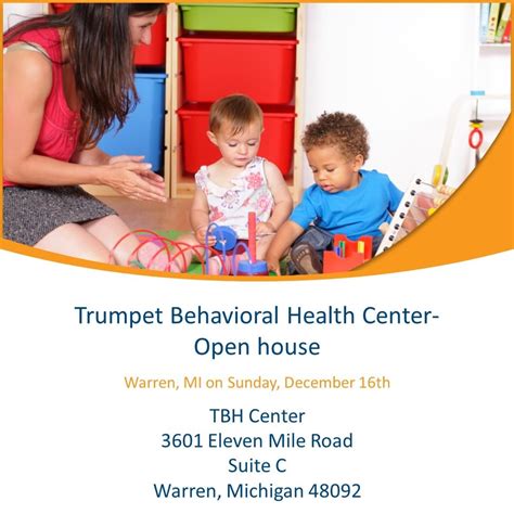 Trumpet Behavioral Health Center Open House Warren Mi Aba Therapy