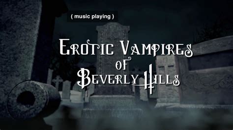 Late Night Cable Horror Erotic Vampires Of Beverly Hills 2015 Dir Dean Mckendrick Through