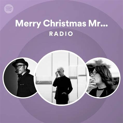 Merry Christmas Mr Lawrence Radio Playlist By Spotify Spotify
