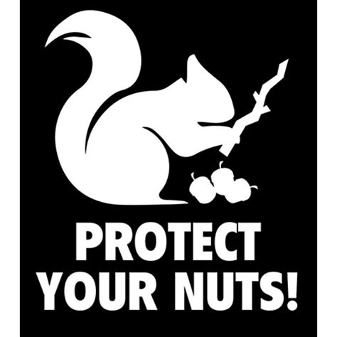 Protect Your Nuts Vinyl Sticker At Sticker Shoppe