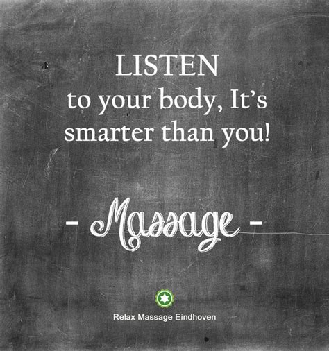 Pin By Relax Massage Eindhoven On Relax And Massage Quotes Massage Therapy Quotes Massage