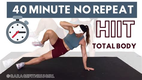 40 Minute Total Body No Repeat Hiit Workout Blast Calories With No