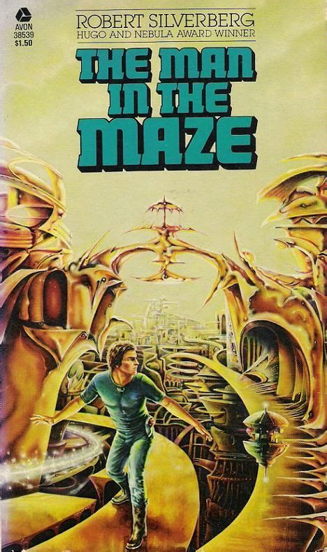 The Man In The Maze By Robert Silverberg Art By Ron Walotsky 1978