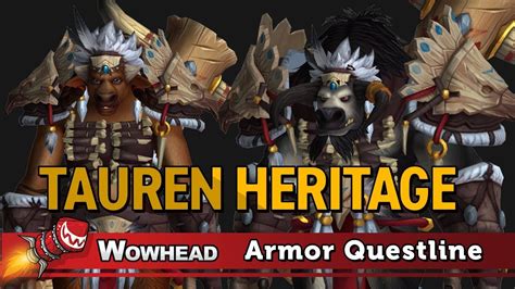 Tauren Heritage Armor Questline YouTube