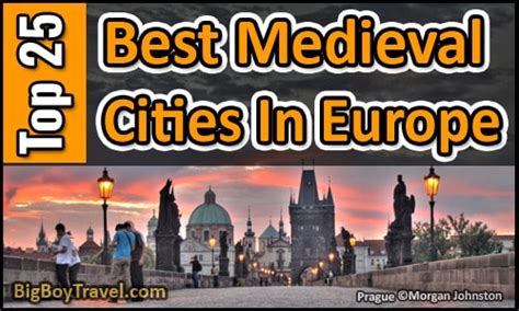 Top 25 Medieval Cities In Europe Best Preserved Towns