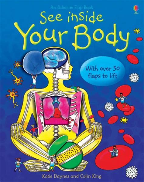 See Inside Your Body Human Body Videos Usborne Books Flap Book