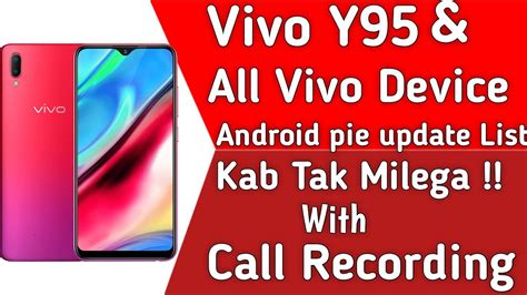 Vivo Y95 & All Vivo Device Android pie update List ? 🔥
