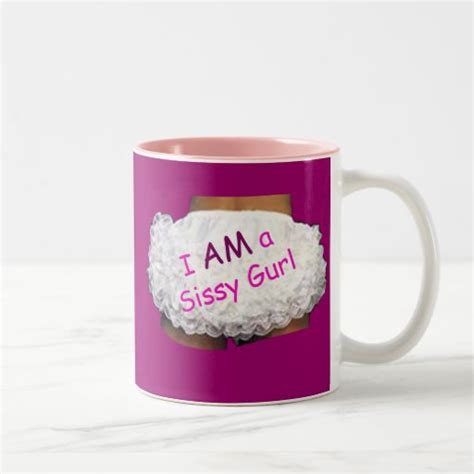 I Am A Sissy Gurl Two Tone Coffee Mug Zazzle