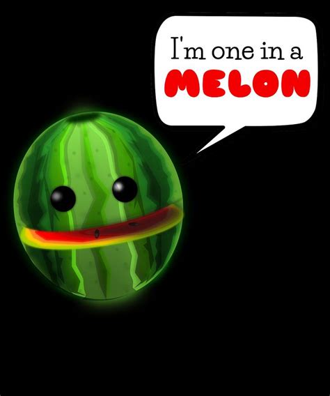Im One In A Melon Digital Art By Dogboo Fine Art America