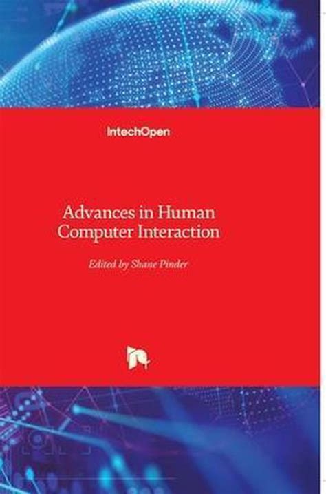 Advances In Human Computer Interaction 9789537619152 Shane Pinder