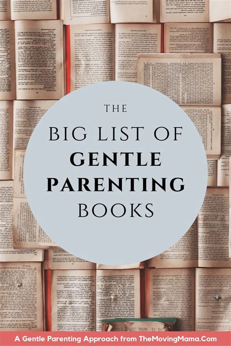 The Ultimate List Of Gentle Parenting Books The Moving Mama Gentle