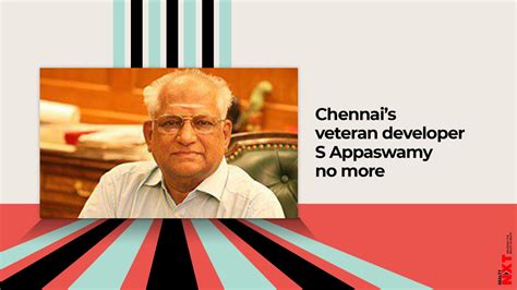 S Appaswamy, Founder Chairman Of Chennai Based Appaswamy Real Estate Ltd Is No More