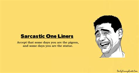 80 Sarcastic One Liners Sarcastic Jokes That Will Laughing Out Loud