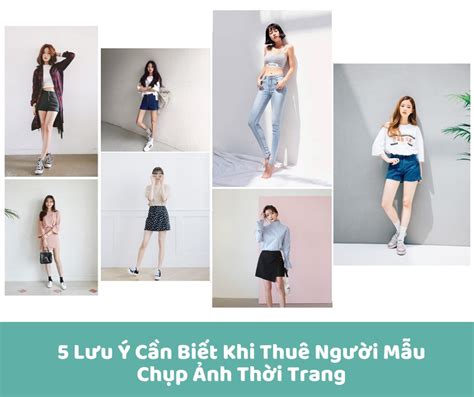 Top 7 Chụp ảnh Thời Trang Mới Nhất Năm 2022 Kiến Thức Cho Người Lao