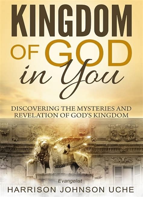 Read Kingdom Of God In You Online By Evangelist Harrison Johnson Uche