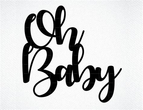 Oh Baby Cake Topper Svg TheRescipes Info