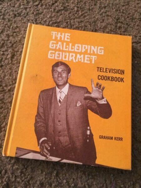 The Galloping Gourmet Graham Kerr S Television Cookbook Volume V For Sale Online Ebay