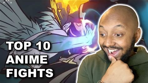 This Is Why I Love Anime Top 10 Visually Stunning Anime Fights Reaction Youtube
