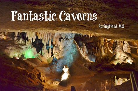 Awesome Photos Of Fantastic Caverns In Springfield Mo Near Branson
