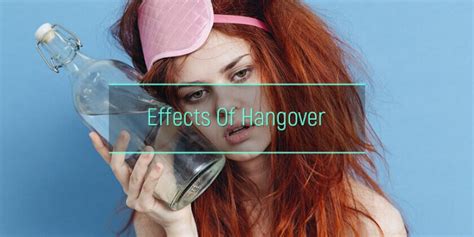 Hangover Symptoms And Signs Side Effects Of Veisalgia On The Body