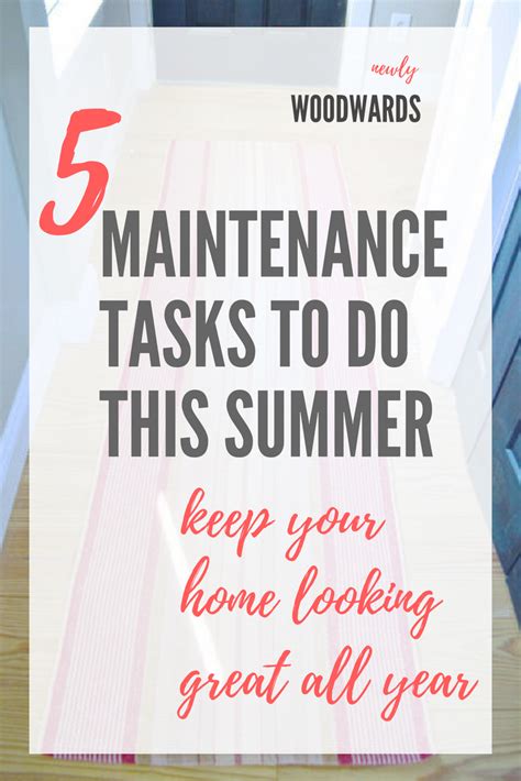 5 Home Maintenance Tasks For The Summer Newlywoodwards Home